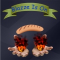 Blazze Is On