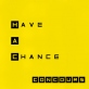HaveAChanceFr
