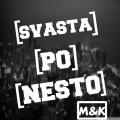 Svasta Po Nesto