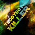 TeddyBoyKILLER