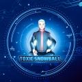 toxic snowball
