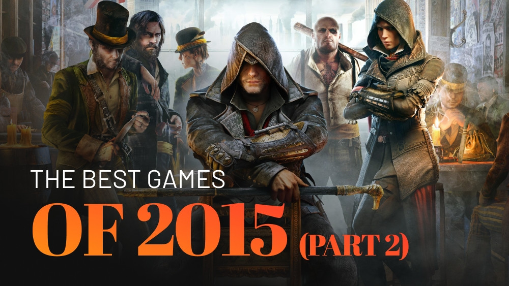 Die besten Spiele von 2015 (Teil 2)