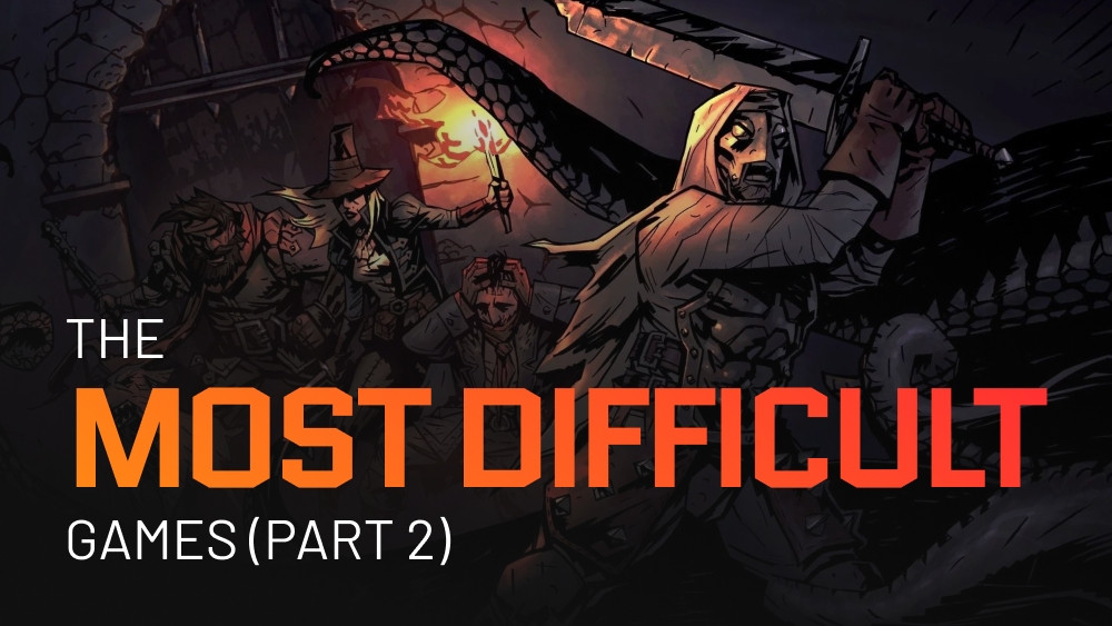 The most difficult video games (Part 2) 