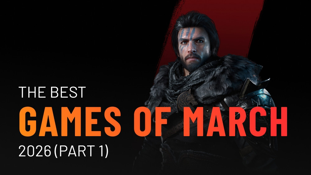 Les meilleurs jeux de mars 2026