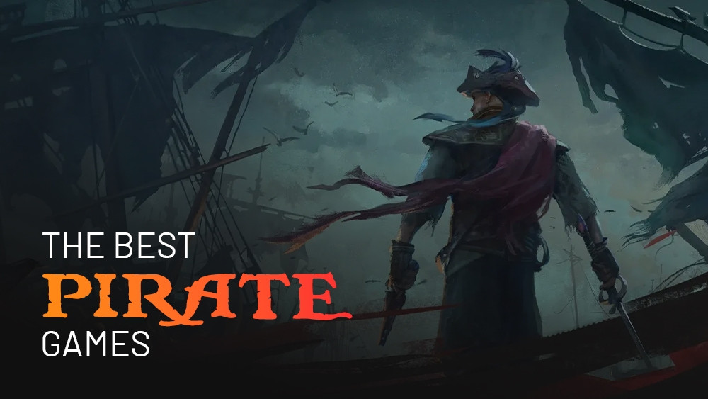 Die besten Piratenspiele