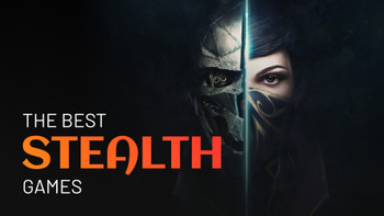 Les meilleurs jeux d'infiltration