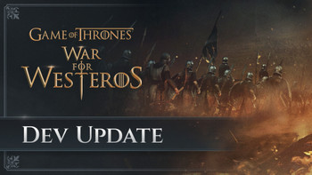 Game of Thrones: War for Westeros has been delayed to early 2027