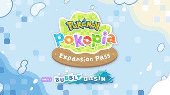 The Bubbly Basin DLC for Pokémon Pokopia releases on August 5