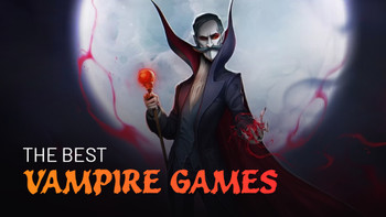 The best vampire games