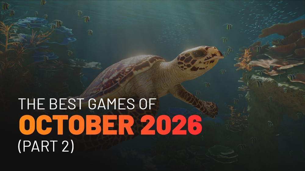 Die besten Spiele im Oktober 2026 (Teil 2)