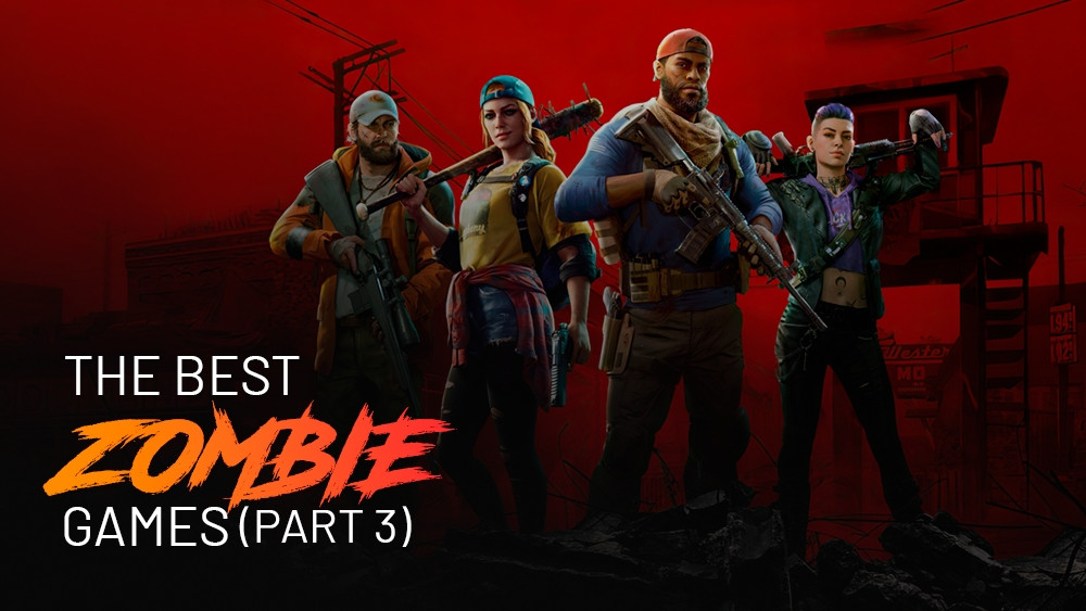 Los mejores juegos de zombis (parte 3)
