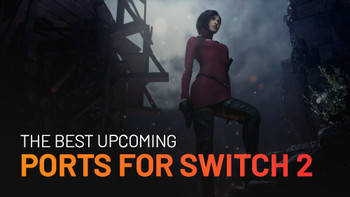 Les meilleurs portages à venir pour Switch 2