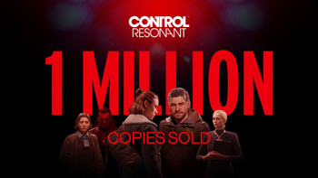 Control Resonant hits the one million copies sold mark
