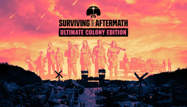 Comprar Surviving The Aftermath Ultimate Colony Edition Steam