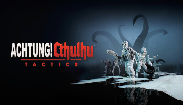 Achtung! Cthulhu Tactics
