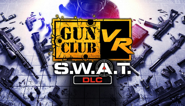 Gun Club VR - SWAT DLC