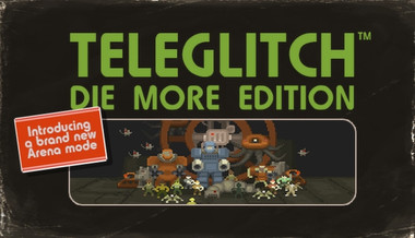 Teleglitch: Die More Edition - PC & Mac (Steam)