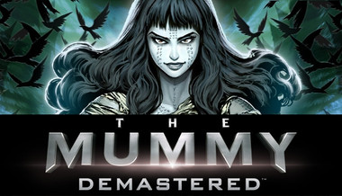 The Mummy Demastered - Gioco completo per PC - Videogame