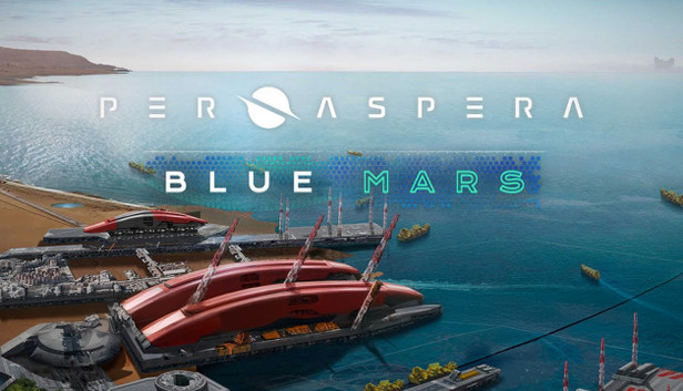 Per Aspera: Blue Mars