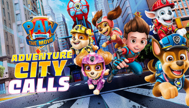 PAW Patrol The Movie: Adventure City Calls