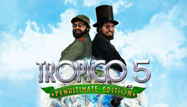 Tropico 5 Penultimate Edition
