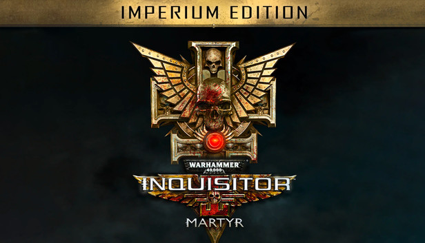 Warhammer 40.000: Inquisitor - Martyr Imperium Edition (Xbox ONE / Xbox Series X|S)