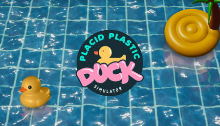 Placid Plastic Duck Simulator - PC (Steam)