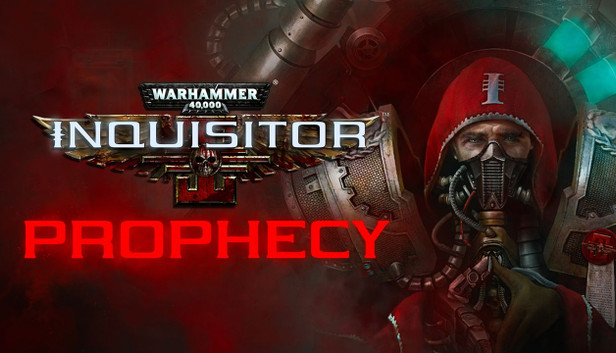 Warhammer 40,000: Inquisitor - Prophecy