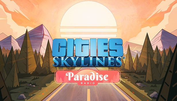 Buy Cities: Skylines - Paradise Radio Steam