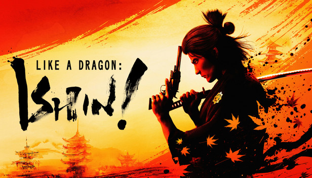 Like a Dragon : Ishin!