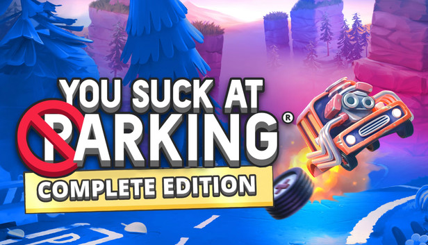 You Suck at Parking - Complete Edition