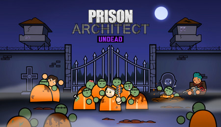 Prison Architect - Undead