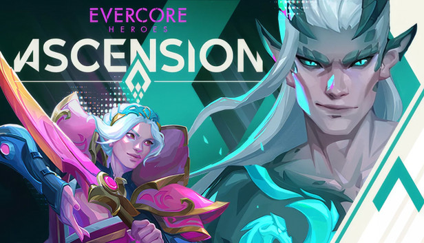 Evercore Heroes : Ascension