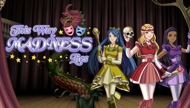 This Way Madness Lies