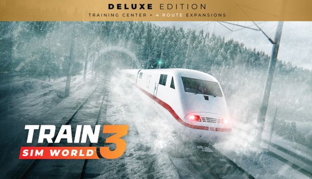 Train Sim World 3: Deluxe Edition