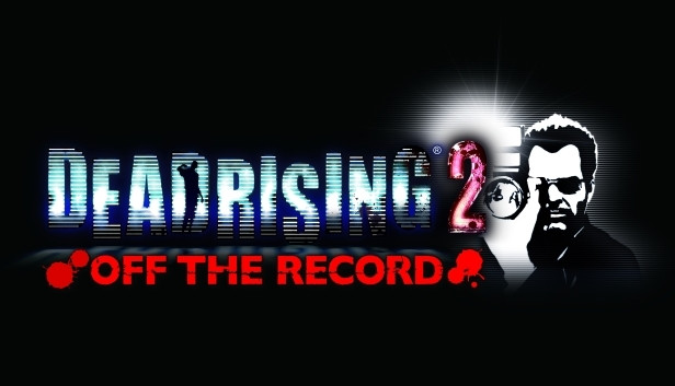 Dead Rising 2 Off The Record