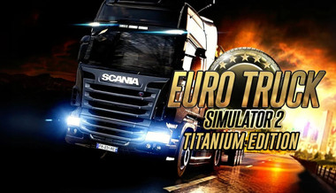 Euro Truck Simulator 2 Titanium Edition