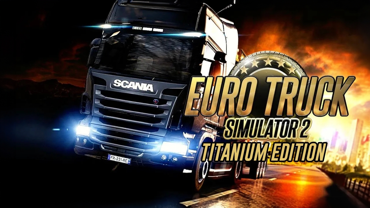 Купить Euro Truck Simulator 2 Titanium Edition Steam