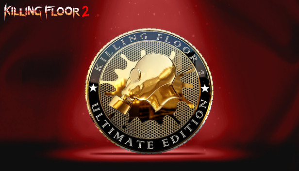 Killing Floor 2 Ultimate Edition