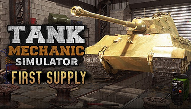 Tank Mechanic Simulator - First Supply DLC - PC & Mac (Steam)