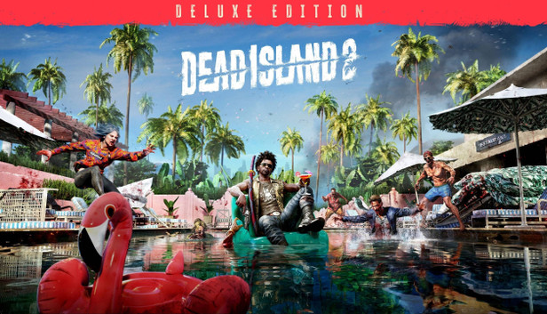 Dead Island 2 Deluxe Edition