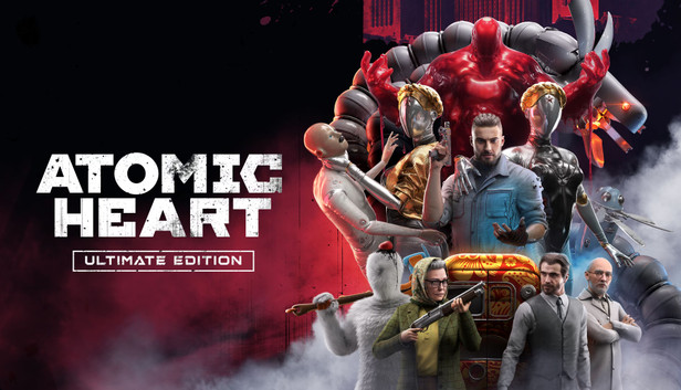 Atomic Heart - Ultimate Edition