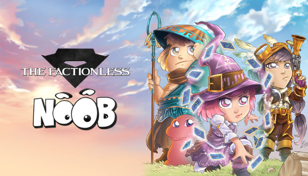 Noob - The Factionless