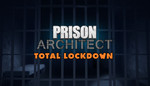 Prison Architect - Total Lockdown