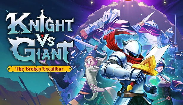Knight vs Giant: The Broken Excalibur downloading