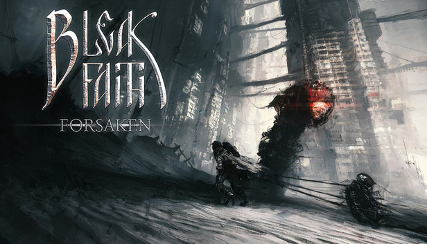 Bleak Faith: Forsaken