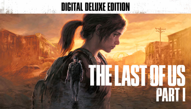 The Last of Us Part I Pc Steam Offline Deluxe Edition - Modo Campanha -  Loja DrexGames - A sua Loja De Games