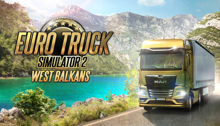 Euro Truck Simulator 2 - West Balkans
