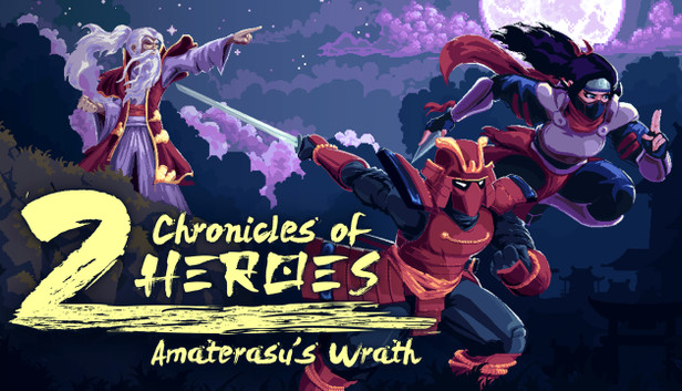 Chronicles of 2 Heroes: Amaterasu's Wrath