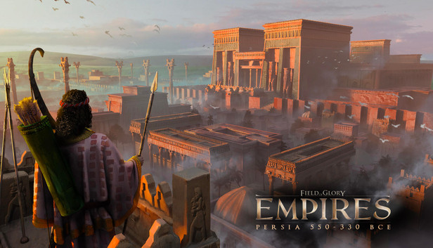 Field of Glory: Empires - Persia 550 - 330 BCE